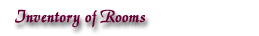 Inventory of Rooms